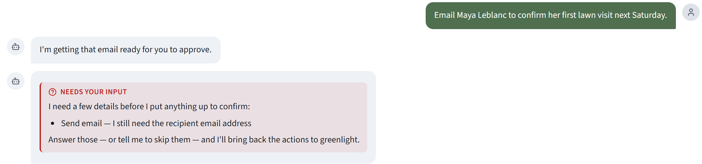 A Workbench reply titled Needs your input, saying it still needs the recipient email address before it can send.